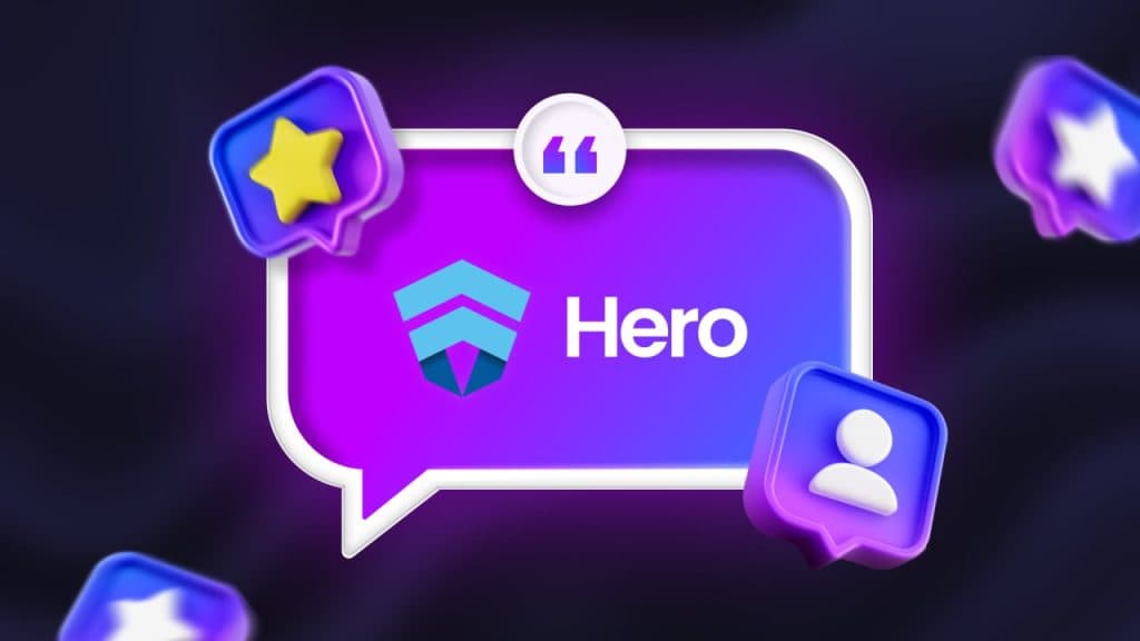 What Users Say About Hero